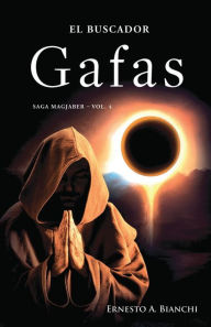 Title: Gafas: el buscador, Author: Ernesto Bianchi