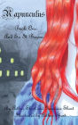 Rapunculus Book One: And So It Begins
