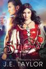 Snow: A Fractured Fairy Tale