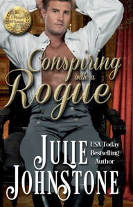 Title: Conspiring with a Rogue, Author: Julie Johnstone