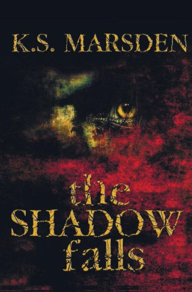 The Shadow Falls
