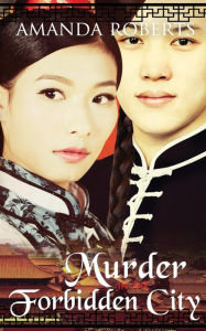 Title: Murder in the Forbidden City, Author: Amanda Roberts