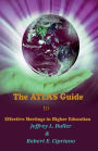 The ATLAS Guide To Effective Meetings In Higher Education