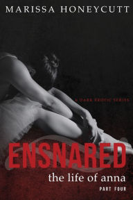 Title: Ensnared, Author: Marissa Honeycutt