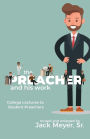 The Preacher and His Work