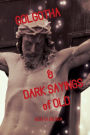 Golgotha & Dark Sayings of Old