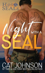 Title: Night with a SEAL, Author: Cat Johnson