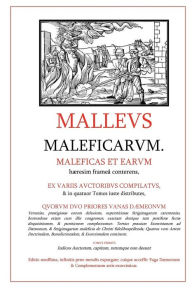 Title: Malleus Maleficarum: Illuminated Edition, Author: Heinrich Kramer