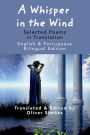 A Whisper in the Wind: Selected Poems in Translation