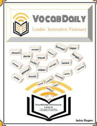 Title: VocabDaily Workbook Level 6: Leader. Innovative. Visionary, Author: Iesha Rogers