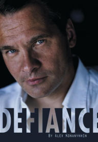 Title: Defiance, Author: Alex Konanykhin