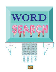 Title: WORD SEARCH FUN PUZZLES: WORD SEARCH PUZZLES, Author: Pompei Publishing