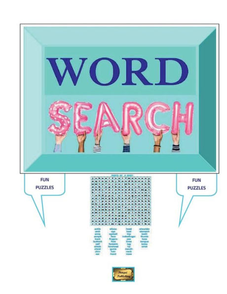 WORD SEARCH FUN PUZZLES: WORD SEARCH PUZZLES