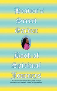 Title: Heaven's Secret Garden: Storybook and Devotional, Author: Shanda Sanders