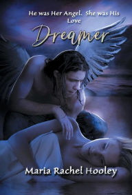 Title: Dreamer, Author: Maria Rachel Hooley