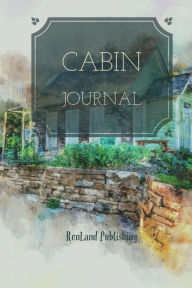 Title: Cabin Journal, Author: Ronland Publishing