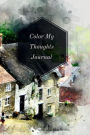 Color My Thoughts Journal