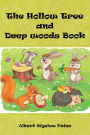 The Hollow Tree and Deep Woods Book (Illustrated)