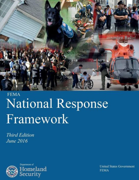 FEMA National Response Framework Third Edition June 2016 Department of Homeland Security