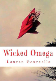Title: Wicked Omega, Author: Lauren Courcelle