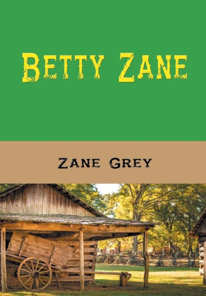 Betty Zane (Illustrated Edition)