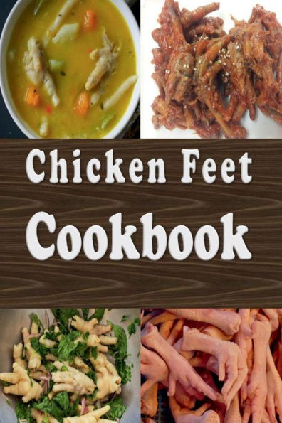 Chicken Feet Cookbook