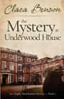 The Mystery at Underwood House