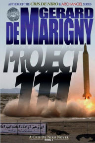 Title: Project 111 (Cris De Niro, Book 4), Author: Gerard De Marigny