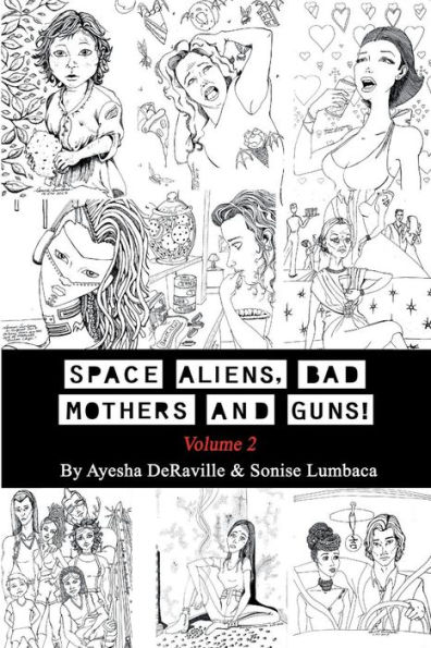Space Aliens, Bad Mothers and Guns: Volume 2