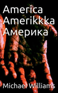 Title: America Amerikkka ???????, Author: Michael Williams