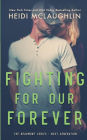 Fighting For Our Forever