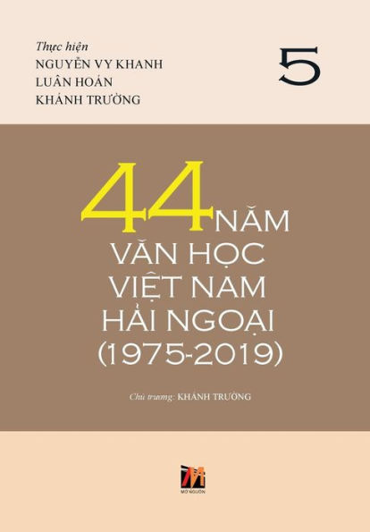 44 Nam Van H?c Vi?t Nam H?i Ngo?i (1975-2019) - T?p 5 (hard cover with jacket)