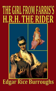 The Girl From Farris's/H.R.H. The Rider