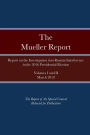 The Mueller Report: Report on the Investigation into Russian Interference in the 2016 Presidential Election