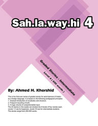 Title: Sahlawayhi Graded Stories for Intermediate Students Level IV, Author: Ahmed H. Khorshid