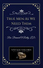 True Men As We Need Them