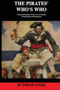 Title: The Pirates' Who's Who, Author: Philip Gosse