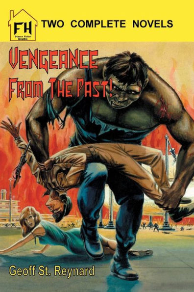 Vengeance From the Past! & Don't Panic!