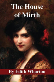 Title: The House of Mirth, Author: Edith Wharton