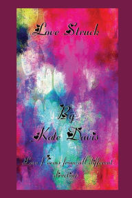 Title: Love Struck, Author: Kate Davis Poetry