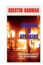 America Is Speaking, When will Our Hearts Listen: When America Burn, So Does Our Conscience