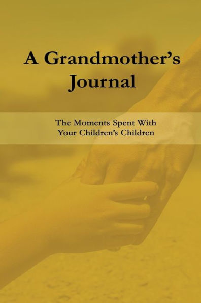 A Grandmother's Journal