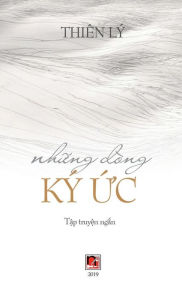 Title: Nhung Dong Ky Uc (hard cover), Author: Thien Ly
