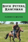 Buck Peters, Ranchman (Illustrated)
