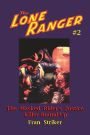 The Lone Ranger #2: The Masked Rider's Justice and Killer Round-up: