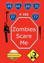 Zombies Scare Me 102 (Latin Edition)