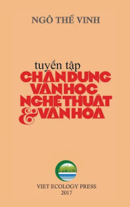 Title: Chï¿½n Dung Van H?c Ngh? Thu?t & Van Hï¿½a, Author: Ngo The Vinh