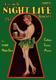 Title: French Night Life Stories, December 1933, Author: Frank Kenneth Young