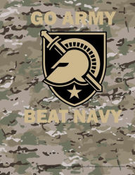 Title: GO ARMY BEAT NAVY West Point USMA 8.5
