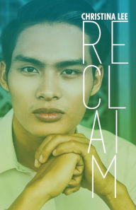 Title: Reclaim, Author: Christina Lee